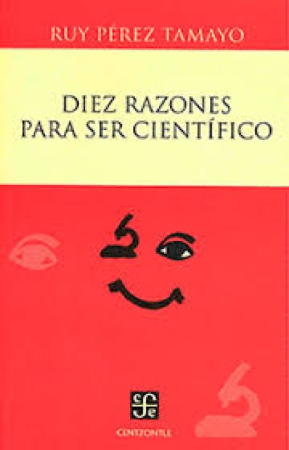 DIEZ-RAZONES-PARA-SER-CIENTiFICO-9786071616500