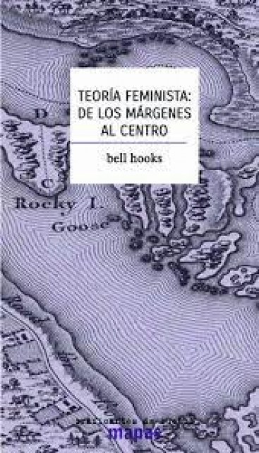 TEORiA-FEMINISTA-MaRGENES-AL-CENTRO-9788412276213