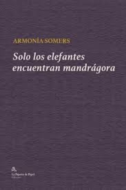 SOLOLEFANTESNCUENTRAN-MANDRaGORA-9788412631203