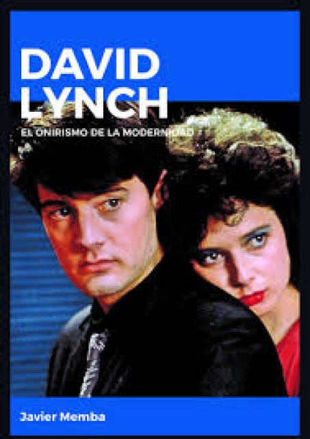 DAVID-LYNCH-l-onirismo-Modernidad-9788415448211