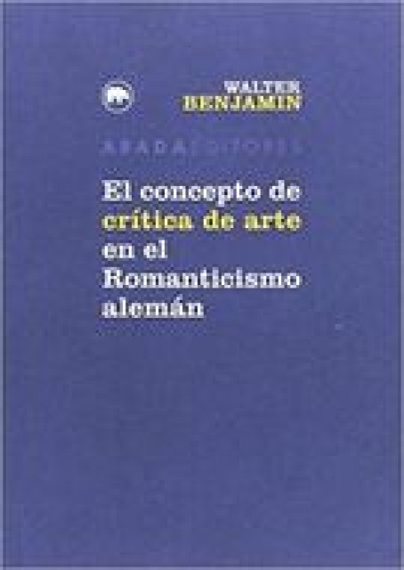 CONCEPTO-CRITICA-ARTENL-ROMANTICISMO-ALEMAN,L-9788416160747