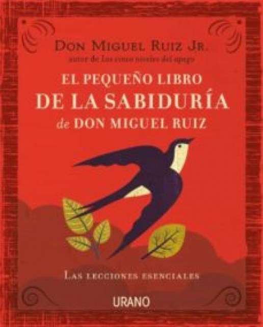 PEQUENO-LIBRO-SABIDURIA-DON-MIGUEL-RUIZ-9788416720057