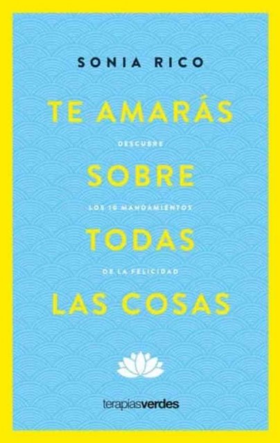 TE-AMARaS-SOBRE-TODASS-COSAS-9788416972906