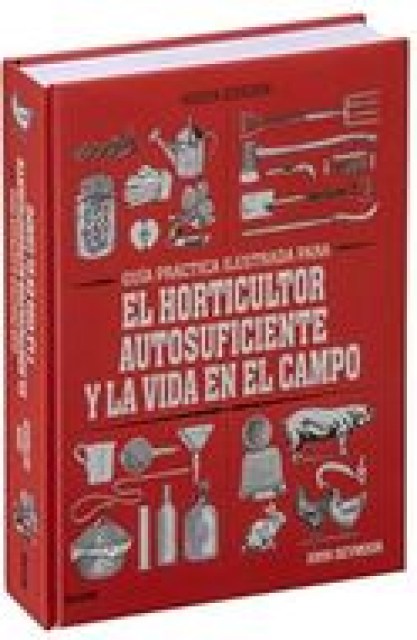 GUIA-PRACTICA-ILUSTRADA-PARAL-HORTICULTOR-AUTOSUFICIENTE-VIDANL-CAMPO-9788418459061