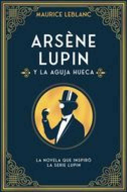 ARSENE-LUPIN-AGUJA-HUECA-9788418538599