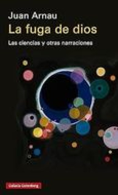 LA-FUGA-DIOS-S-CIENCIAS-OTRAS-NARRACIONES-9788419392428