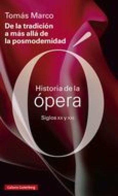 HISTORIA-oPERA-SIGLOS-XX-XXI-9788419738172