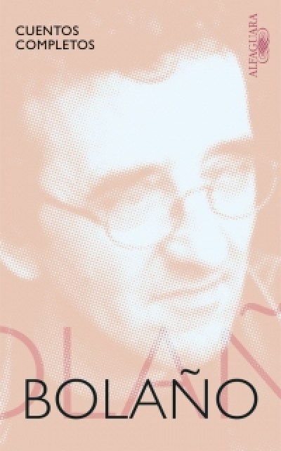 CUENTOS-COMPLETOS-BOLAÑO-9788420428925