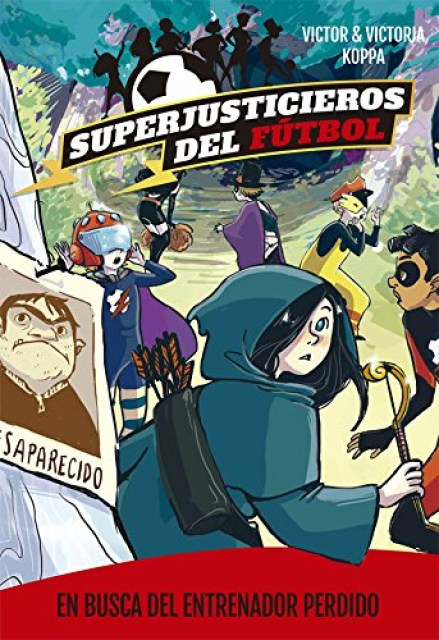 SUPERJUSTICIEROSL-FUTBOL-3-N-BUSCALNTRENADOR-PERDI-9788424662592