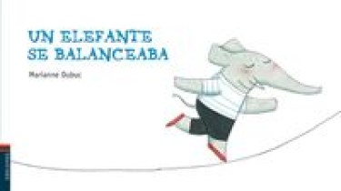 ELEFANTE-SE-BALANCEABA,-9788426377678