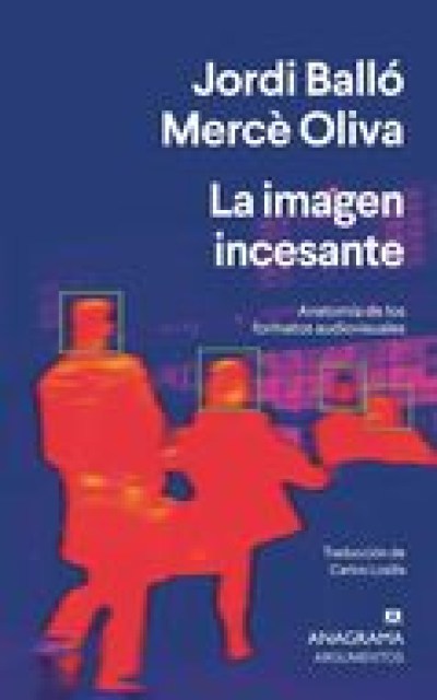 LA-IMAGEN-INCESANTE-ANATOMiA-FORMATOS-AUDIOVISUALES-9788433922991