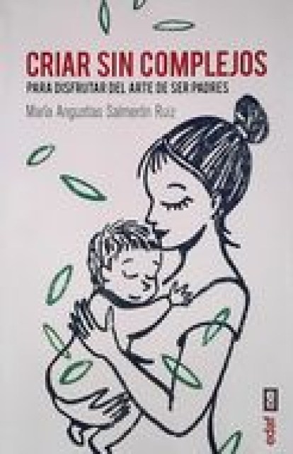 CRIAR-SIN-COMPLEJOS-9788441438248