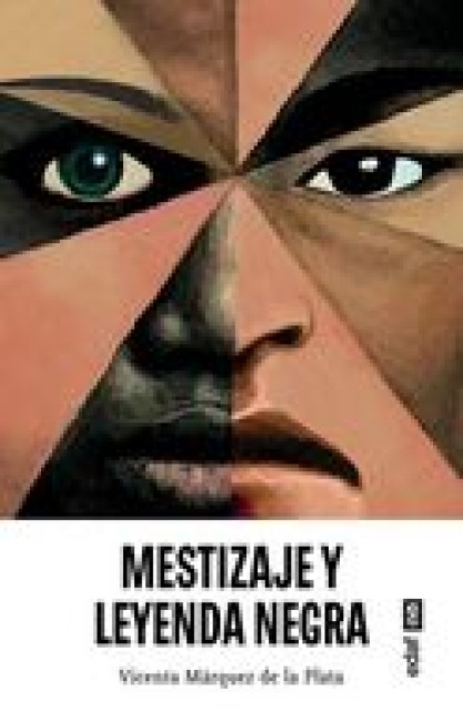 MESTIZAJE-LEYENDA-NEGRA-9788441442665