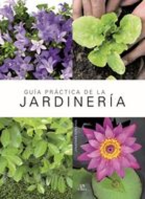 GUiA-PRaCTICA-JARDINERiA-9788466237574