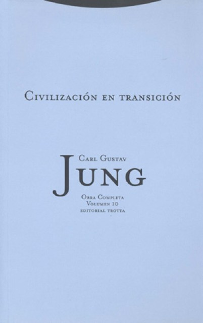 JUNG-OBRAS-COMPLETAS-10-CIVILIZACION-TRANSICION-9788481644050