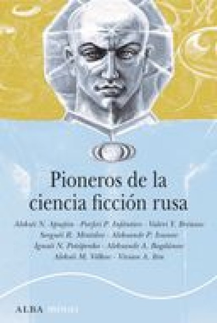 PIONEROS-CIENCIA-FICCION-RUSA-1892-1929-9788490657379
