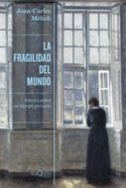 LA-FRAGILIDADL-MUNDO-9788490669280