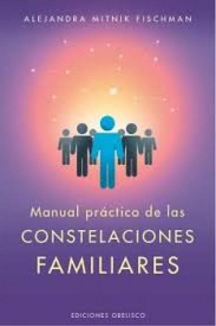 MANUAL-PRACTICOSSTELACIONES-FAMILIARES-9788491114468