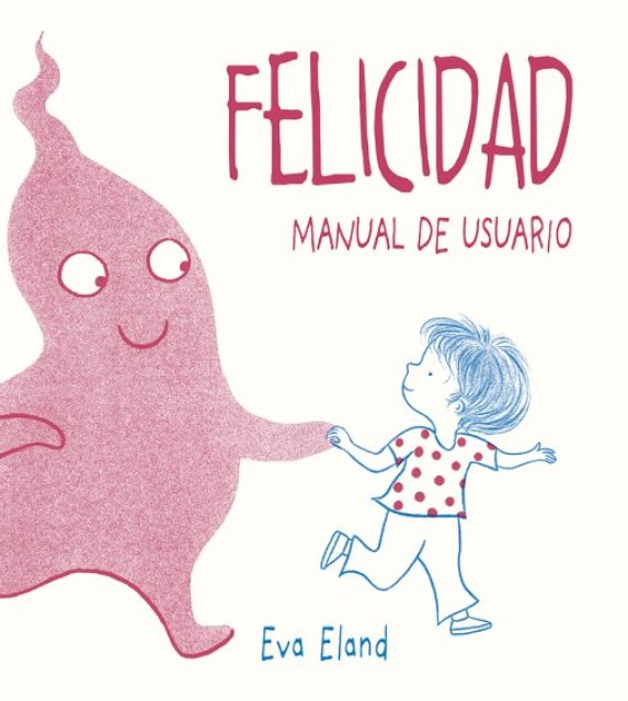 FELICIDAD-MANUAL-USUARIO-9788491453284