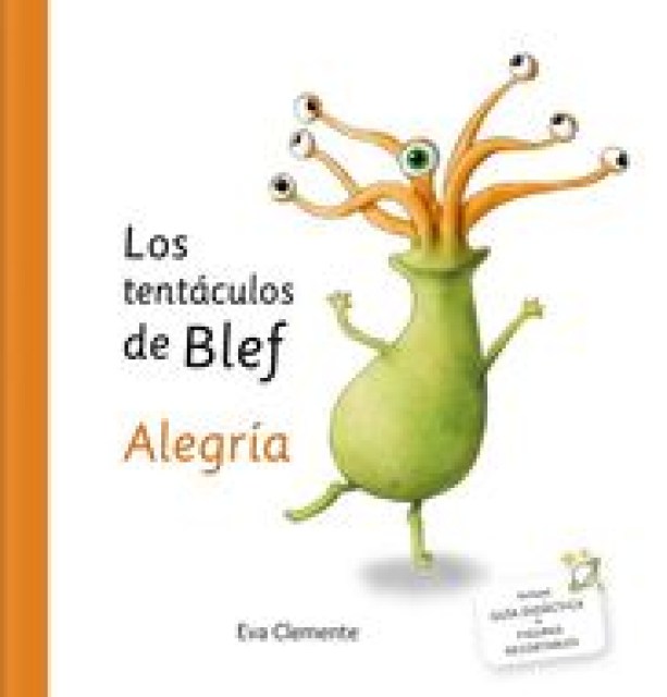 LOS-TENTACULOS-BLEF-ALEGRIA-9788494999970