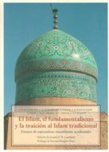 EL-ISLAM,L-FUNDAMENTALISMO-TRAICION-9788497164580