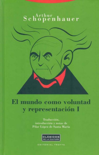 MUNDO-COMO-VOLUNTAD-REPRESENTACIONES-I,L-9788498790788