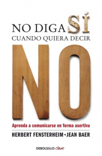 NO-DIGA-SI-CUANDO-QUIERACIR-NO-9788499086613