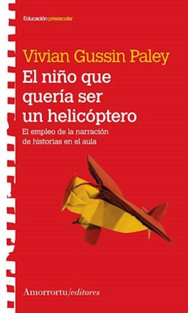 NIÑO-QUE-QUERIA-SER-HELICOPTERO,L-9789505188406
