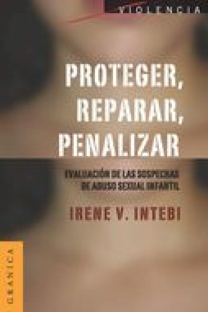 PROTEGER,-REPARAR,-PENALIZAR-9789506416058