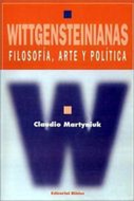 Wittgensteinianas-Filosofia,-arte-politica-9789507861505
