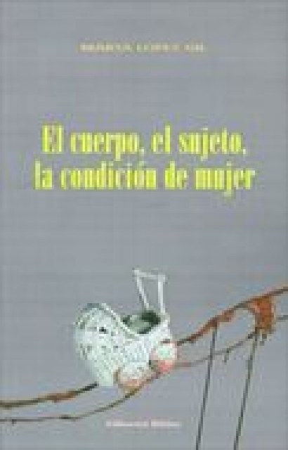 EL-CUERPO,L-SUJETO,DICIoN-MUJER-9789507862281