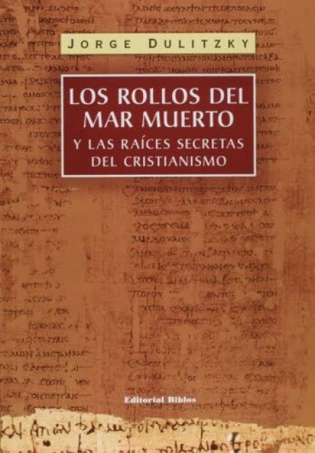 ROLLOSL-MAR-MUERTOS-RAiCES-SECRETASL-CRISTIANISMO-9789507866241