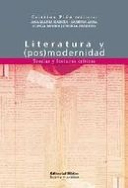 LITERATURAPOS)MODERNIDAD-TEORIAS-LECTURAS-CRITICAS-9789507866784