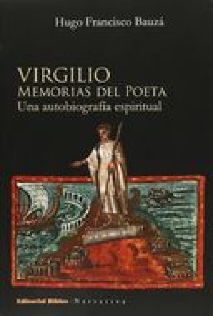 Virgilio-Memoriasl-poeta-Una-autobiografiaspiritual-9789507869242