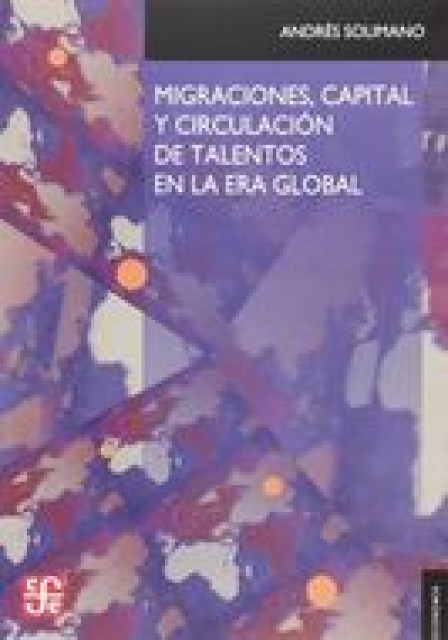 MIGRACIONES,-CAPITAL-CIRCULACIoN-TALENTOSNRA-GLOBAL-9789562891097