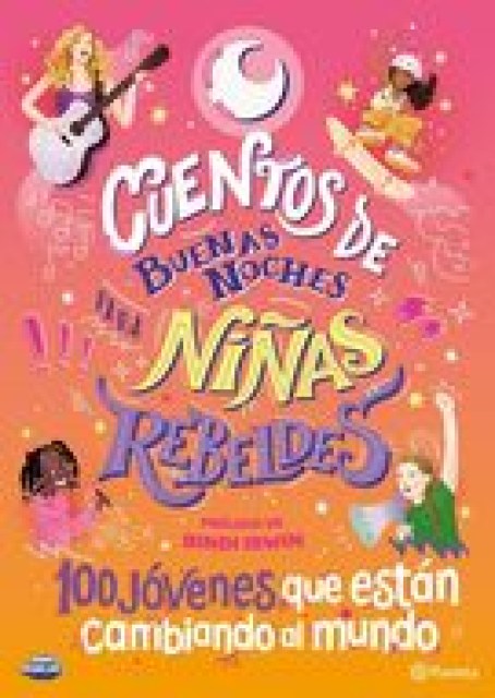 CUENTOS-BUENAS-NOCHES-PARA-NIÑAS-REBELDES-5-100-jovenes-9789564082257