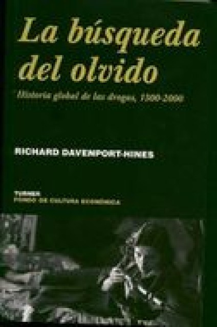 LA-BUSQUEDAL-OLVIDO-HISTORIA-GLOBALS-DROGAS-1500-2000-9789681670429