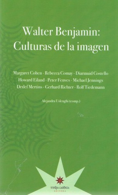 WALTER-BENJAMIN-CULTURAS-IMAGEN-9789871673193