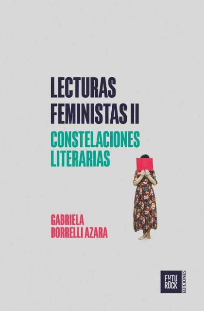 LECTURAS-FEMINISTAS-II-STELACIONES-LITERARIAS-9789874781437