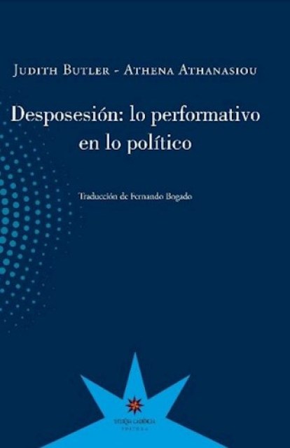 DESPOSESIoN-LO-PERFORMATIVON-LO-POLiTICO-9789877121285