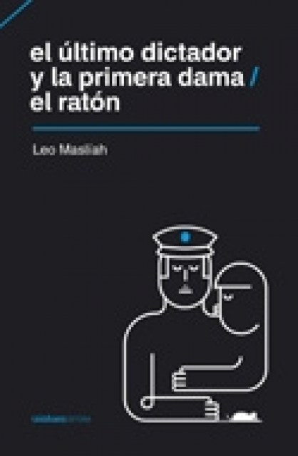 uLTIMO-DICTADOR-PRIMERA-DAMA-L-RAToN,L-9789974841970