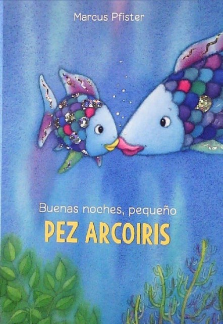 BUENAS-NOCHES,-PEQUEÑO-PEZ-ARCOIRIS-9789974877061