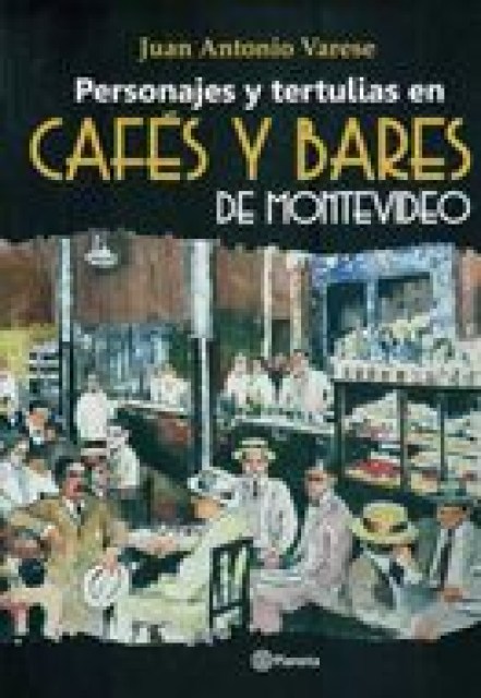 Personajes-tertuliasn-cafes-bares-Montevideo-9789974880504