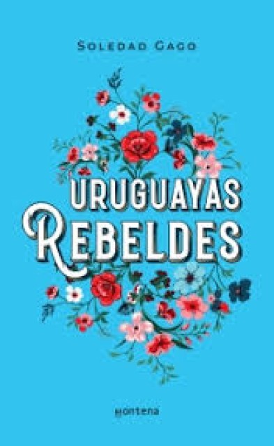 URUGUAYAS-REBELDES-9789974903791